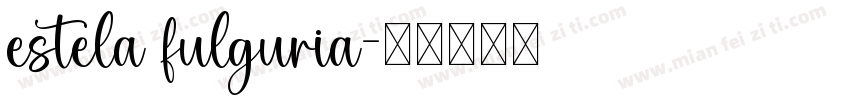 estela fulguria字体转换